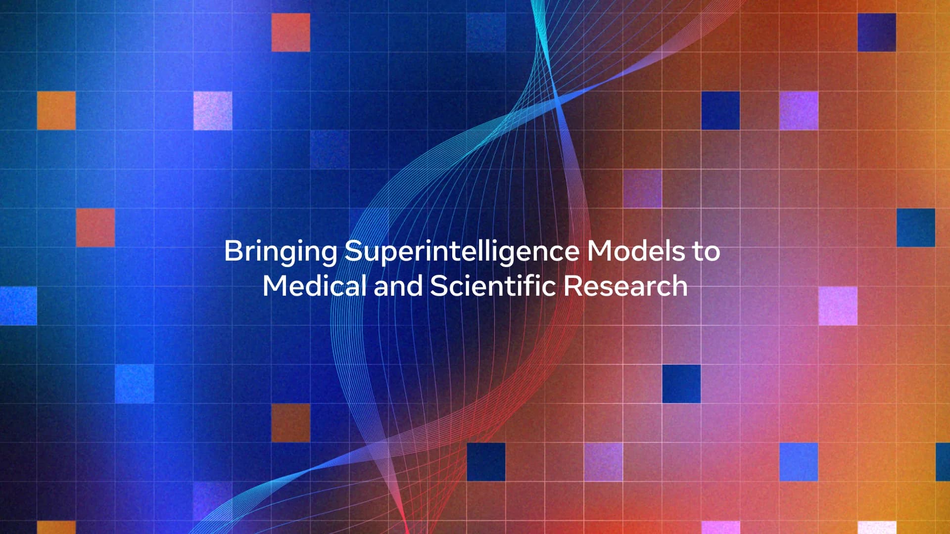 Abstrakta former med texten ”Bringing Superintelligence Models to Medical and Scientific Research”.